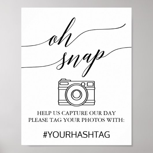 Elegant Black Calligraphy Oh Snap Sign Poster (Voorkant)