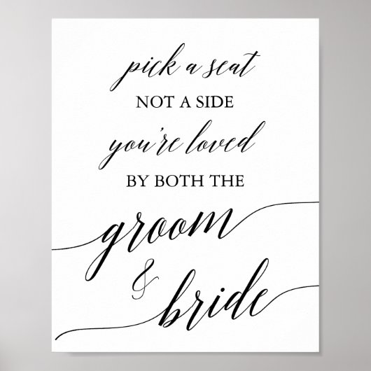 Elegant Black Calligraphy Pick A Seat Sign Poster (Voorkant)