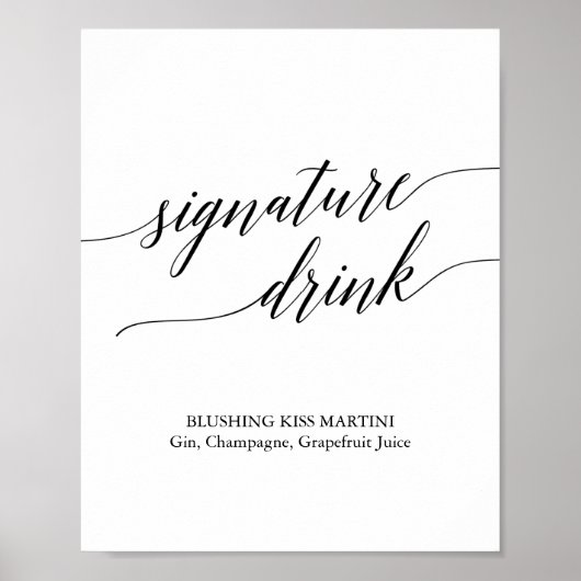Elegant Black Calligraphy Signature Drink Sign Poster (Voorkant)