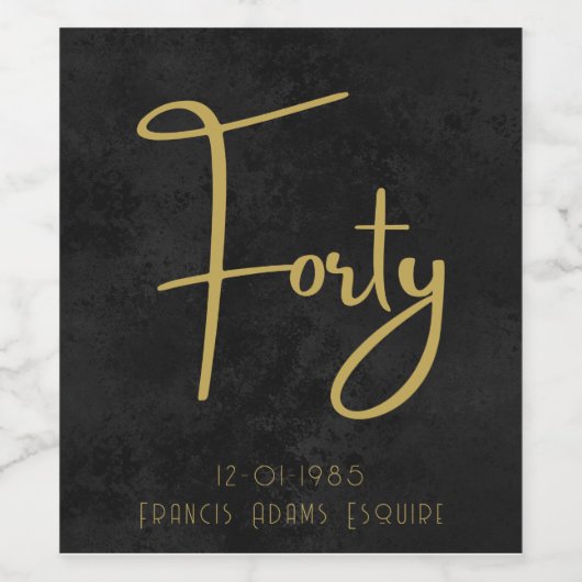 Elegant Black & Gold Script Forty Modern Birthday Wijn Etiket (Enkel label)