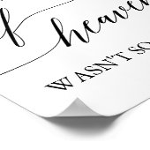 Elegant Black If Heaven Wasn't So Far Away Poster (Hoek)