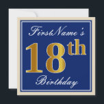 Elegant, blauw, Faux Gold 18th Birthday   naam Kaart<br><div class="desc">Dit eenvoudige en elegante ontwerp van de verjaardagsuitnodiging kenmerkt een gepersonaliseerd bericht zoals "FirstName's 18th Birthday" (met "18th"met een faux/imitatie gouden-als kleur zien) binnen een blauw-gekleurd vierkant gebied met een eenvoudig grensoverzicht. De naam is in een elegante wit-gekleurde manuscript-als tekst, en kan worden gepersonaliseerd. De achterkant kenmerkt gepersonaliseerde uitnodigingsdetails. Een...</div>