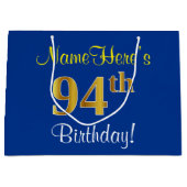 Elegant, blauw, Faux Gold 94th Birthday + naam Large Cadeautasje (Voorkant)
