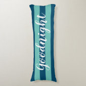 Elegant Blue Striped Pattern en Gezegde Good Night Lichaamskussen (Voorkant Verticaal)