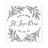 Elegant Botanical Let Love Brew Weddenschap Favor Zelfinktende Stempel (Design)
