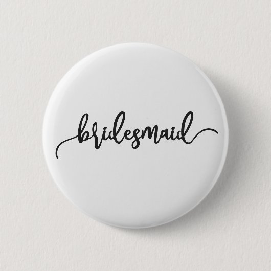 Elegant Bridesmaid Wedding Calligraphy Pin Button (Voorkant)