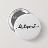 Elegant Bridesmaid Wedding Calligraphy Pin Button (Voorkant /achterkant)