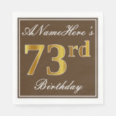Elegant Brown, Faux Gold 73rd Birthday + naam Servetten (Voorkant)