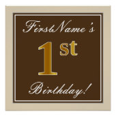 Elegant, bruin, Faux Gold 1st Birthday + naam Perfect Poster (Voorkant)