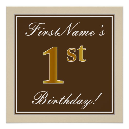 Elegant, bruin, Faux Gold 1st Birthday + naam Perfect Poster (Voorkant)