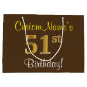 Elegant, bruin, Faux Gold 51st Birthday + naam Groot Cadeauzakje (Achterkant)