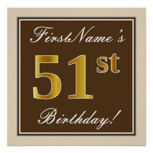 Elegant, bruin, Faux Gold 51st Birthday + naam Perfect Poster