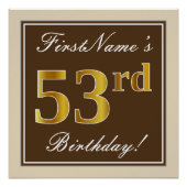 Elegant, bruin, Faux Gold 53rd Birthday + naam Perfect Poster (Voorkant)
