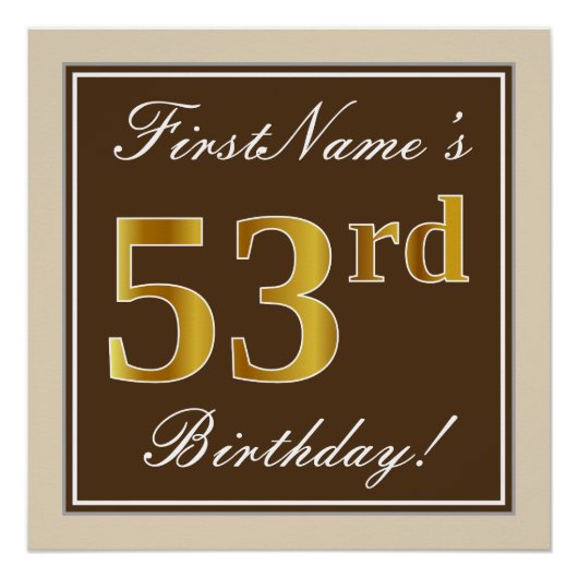 Elegant, bruin, Faux Gold 53rd Birthday + naam Perfect Poster (Voorkant)