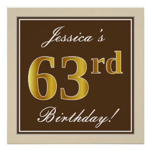 Elegant, bruin, Faux Gold 63rd Birthday + naam Perfect Poster