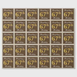 Elegant, bruin, Faux Gold 67th Birthday + naam Cadeaupapier