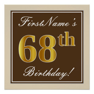 Elegant, bruin, Faux Gold 68th Birthday + naam Perfect Poster