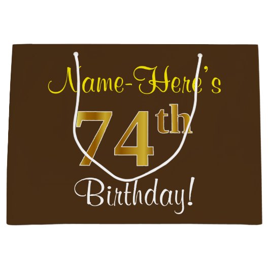 Elegant, bruin, Faux Gold 74th Birthday + naam Groot Cadeauzakje (Voorkant)