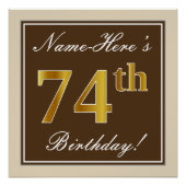 Elegant, bruin, Faux Gold 74th Birthday + naam Perfect Poster (Voorkant)