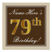 Elegant, bruin, Faux Gold 79th Birthday + naam Perfect Poster (Voorkant)