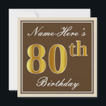 Elegant, bruin, Faux Gold 80th Birthday   naam Kaart<br><div class="desc">Dit eenvoudige en elegante uitnodigingsontwerp voor verjaardagsfeestjes heeft een gepersonaliseerde boodschap zoals "Name-Here’s 80th Birthday" (met de "80th" met een faux/imitatie goud-achtige kleurlook) binnen een bruin gekleurd vierkant met een eenvoudige randomtrek. De naam is in een elegante wit-gekleurde script-achtige tekst, en kan worden aangepast. De achterkant bevat aanpasbare uitnodigingsdetails. Een...</div>