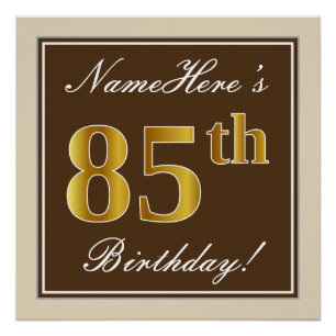 Elegant, bruin, Faux Gold 85th Birthday + naam Perfect Poster