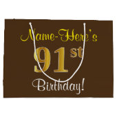 Elegant, bruin, Faux Gold 91st Birthday + naam Groot Cadeauzakje (Achterkant)