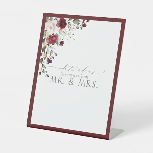 Elegant Burgundy Waterverf Floral Date Ideeën Reclamebord Met Voetstuk (Voorkant)