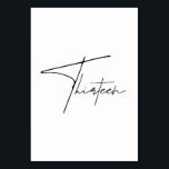 Elegant Calligraphic Wedding Table 13 tabelnummer Kaart<br><div class="desc">Deze elegante minimalistische getallen van de trendy trouwlijst zijn voorzien van eenvoudige,  kalligrafische zwarte letters tegen witte achtergrond. Komt overeen met elk trouwthema. De aantallen van de lijst van 1 tot 20 beschikbaar,  controleer uit Elegant zwart-witte Collectie van het lijstaantal in mijn opslagWowweds.</div>