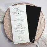 Elegant Calligraphy Wedding Rehearsal Dinner Menu<br><div class="desc">Deze elegante diner menu's van de bruiloft repetitie zijn voorzien van de uitdrukking "The Night Before" in een prachtig wervelend script, het toevoegen van een vleugje sophisticatie aan uw pre-bruiloft feest. Perfect voor het instellen van een stijlvolle toon, deze menu's combineren elegantie en charme, waardoor ze een gedenkwaardig detail zijn...</div>