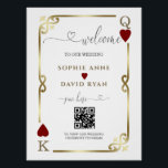 Elegant Casino Vegas Poker Wedding Welkomstbord Perfect Poster<br><div class="desc">Elegant ontwerp met QR-code, zodat uw gasten het huwelijksceremonie-programma kunnen uitzichten. Het beschikt over moderne kalligrafie, gouden Art Deco lijst, rode harten, Q en K zoals in speelkaarten die kunnen worden vervangen door bruid en bruidegom initialen. Gebruik de tool Personaliseren om uw gegevens toe te voegen. Bezoek mijn Casino Art...</div>