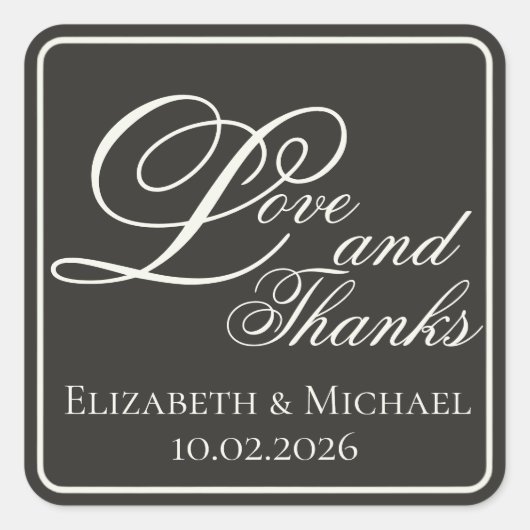 Elegant Charcoal Modern "Love and Thanks" Vierkante Sticker (Voorkant)