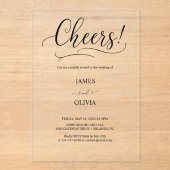 Elegant Cheers Script Clear Acryl Wedding Acryl Uitnodigingen (Voorkant)