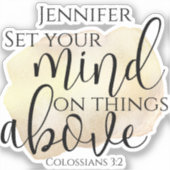 Elegant Christelijk Citaat Bijbel Verse Dingen bov Sticker (Voorkant)