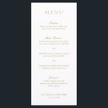 Elegant Classic Gold Traditional Formal Wedding Menu<br><div class="desc">Het gouden bruidsmenu van Elegant faux met een eenvoudig en minimaal ontwerp met de titel in een traditionele serif doopvont en de cursuskopballen in een elegant kalligrafiekmanuscript. Een klassieke stijl die perfect is voor een formele bruiloft.</div>