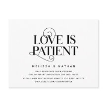 Elegant Classic, Love is Patient, Postponement