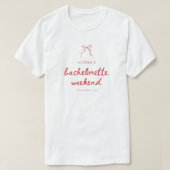 Elegant Coquette Bow Custom Bachelorette Weekend T-shirt (Design voorkant)