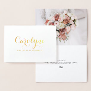 Elegant Custom Name will you be My Bridesmaid Folie Kaarten