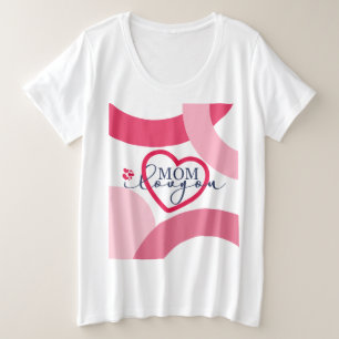 Elegant design Tekst Mam waar ik van hou met hart Grote Maat T-shirt