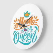 Elegant Design Typografie Mam is mijn koningin Grote Klok (Hoek)
