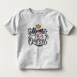 Elegant Design Typografie Mam is mijn koningin Kinder Shirts