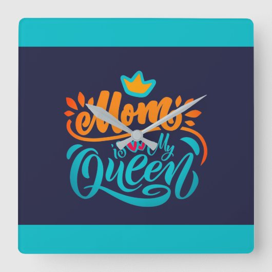 Elegant Design Typografie Mam is mijn koningin Vierkante Klok (Voorkant)