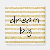 elegant dream big text on a gold and white magneet (Voorkant)