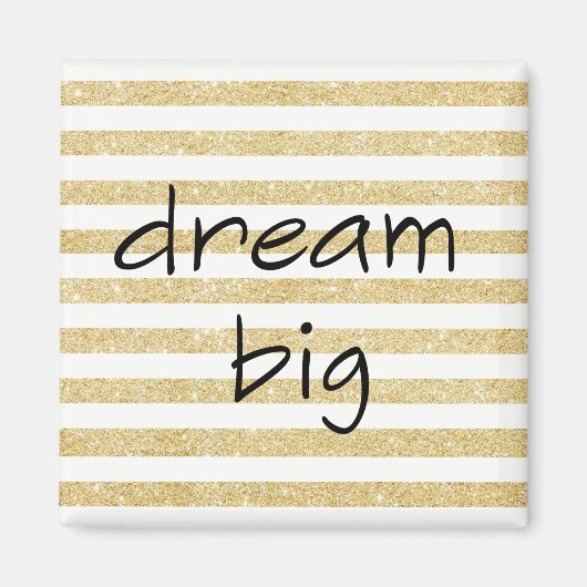 elegant dream big text on a gold and white magneet (Voorkant)