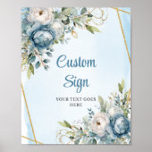 Elegant Dusty Blue Floral DIY Wedding Custom Sign Poster (Voorkant)