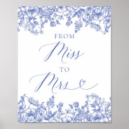 Elegant Dusty Blue Floral Van Miss tot Mrs Sign Poster