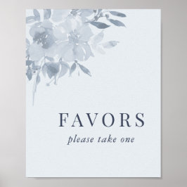 Elegant Dusty Blue Floral Wedding Favors Sign Poster