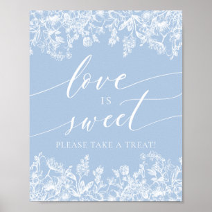 Elegant Dusty Blue Love is Sweet Treat Favor Sign Poster