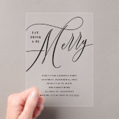 Elegant Eat, Drink, wees vrolijk feestje Acryl Uitnodigingen (Insitu (Draagbaar))