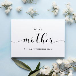 Elegant eenvoudig Aan mijn moeder op mijn trouwdag Kaart